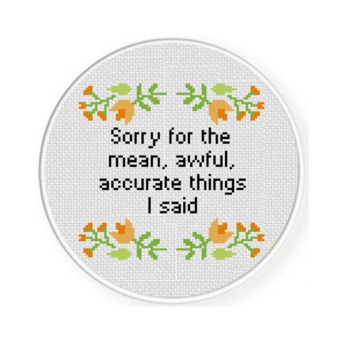 Sorry For The Mean, Awful, Accurate Things I Said Cross Stitch Pattern - Image 2