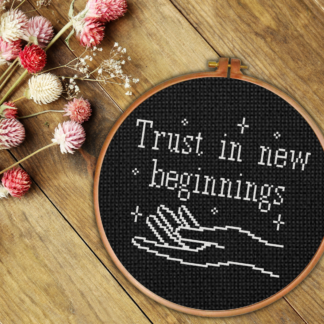 Trust In New Beginnings Cross Stitch Pattern