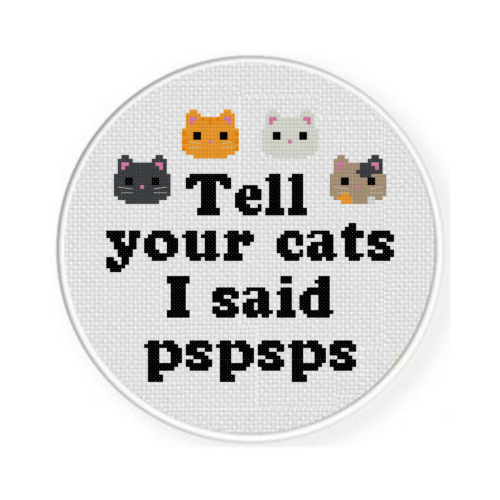 Tell Your Cat I Said Pspsps Cross Stitch Pattern - Image 2