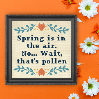 Spring Is In the Air. No... Wait, That's Pollen Cross Stitch Pattern