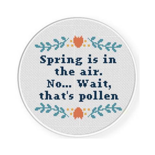 Spring Is In the Air. No... Wait, That's Pollen Cross Stitch Pattern - Image 2