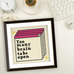 Too Many Brain Tabs Open Cross Stitch Pattern