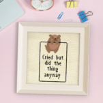 Cried But Did The Thing Anyway Cross Stitch Pattern