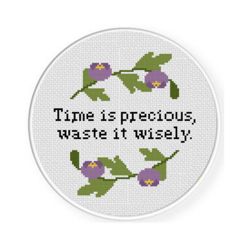 Time Is Precious, Waste It Wisely Cross Stitch Pattern - Image 2