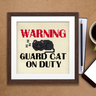 Warning! Guard Cat On Duty Cross Stitch Pattern