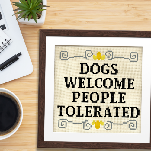 Dogs Welcome People Tolerated Cross Stitch Pattern