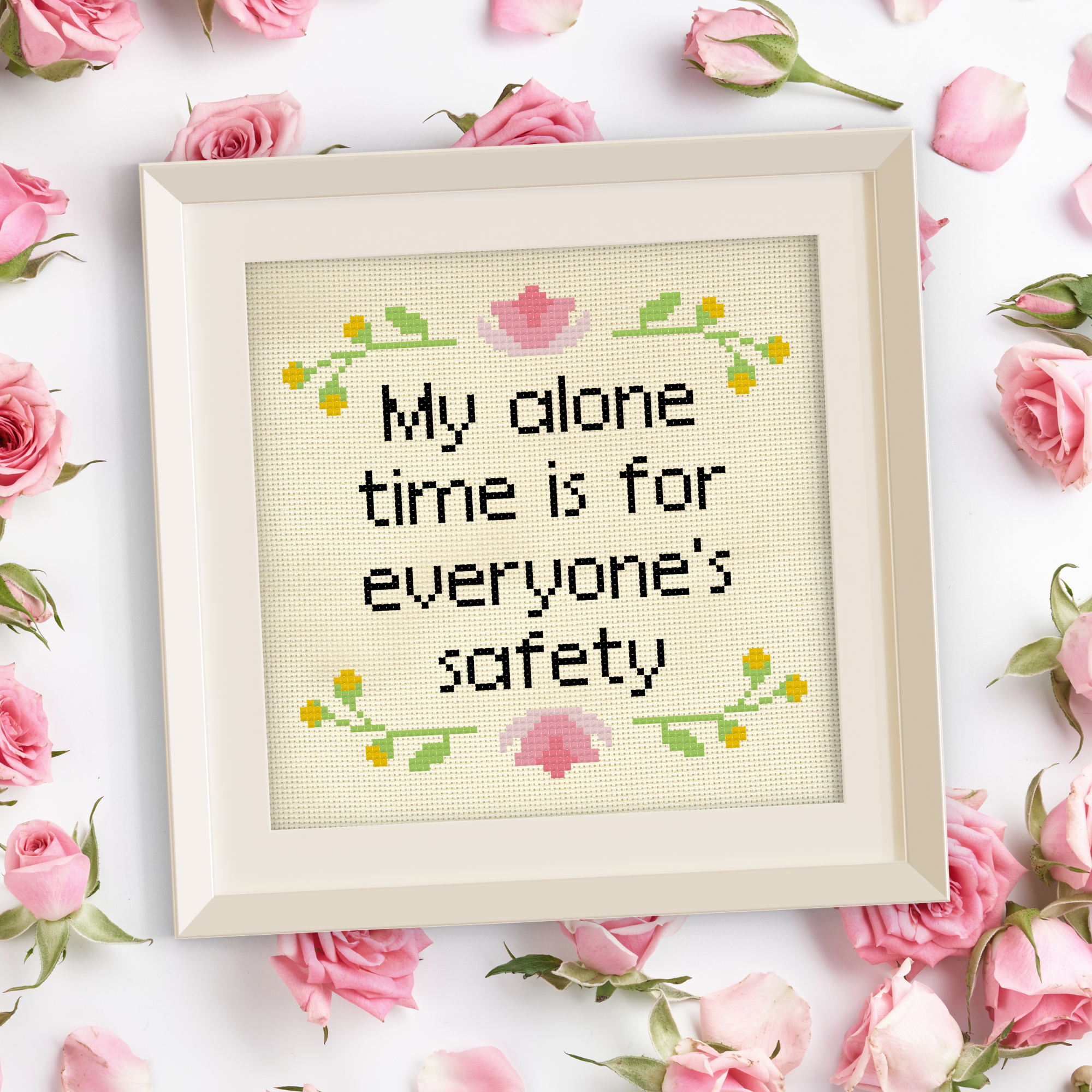 My Alone Time Is For Everyone's Safety Cross Stitch Pattern
