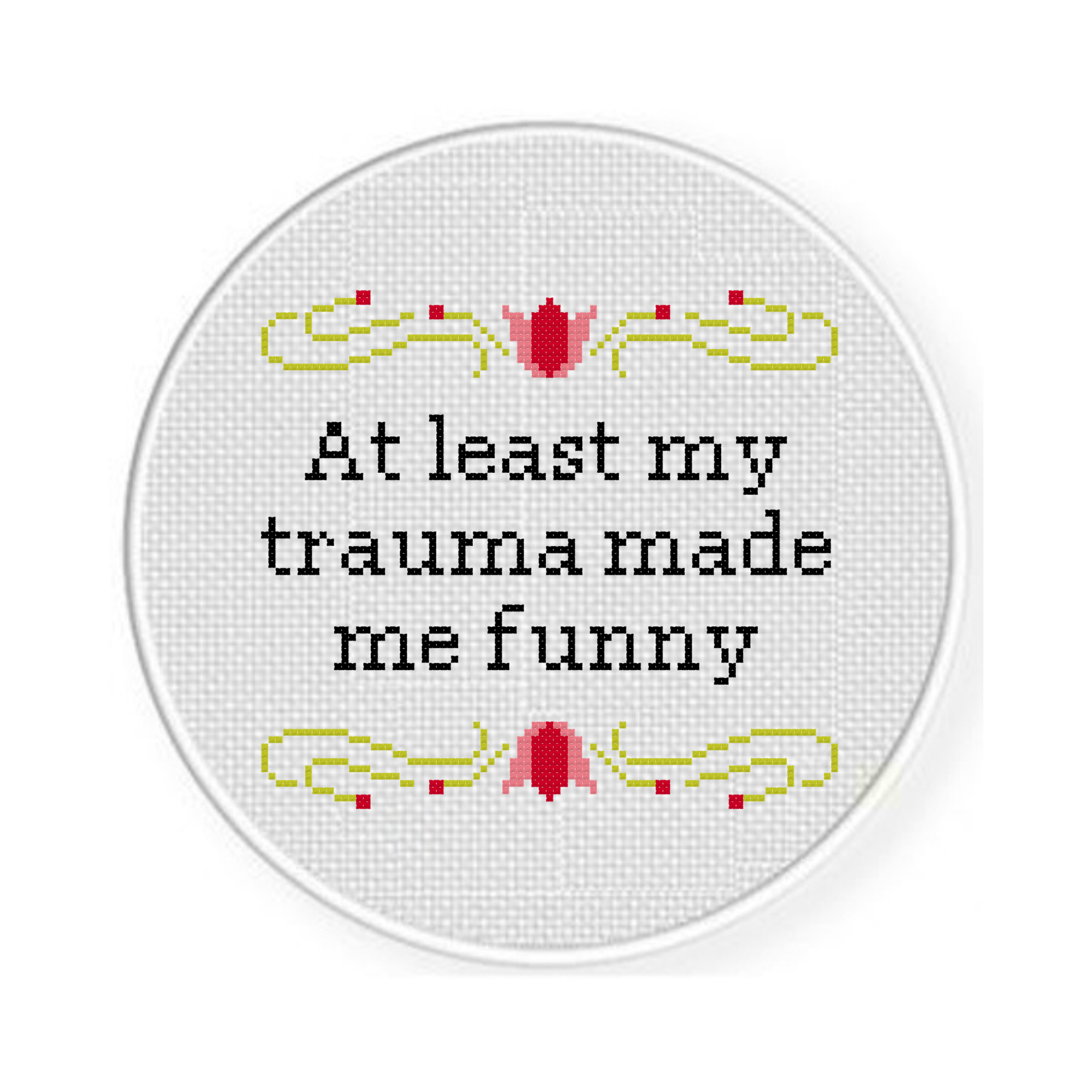 At Least My Trauma Made Me Funny Cross Stitch Pattern - Image 2
