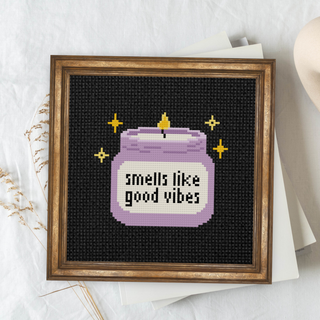 Smells Like Good Vibes Cross Stitch Pattern