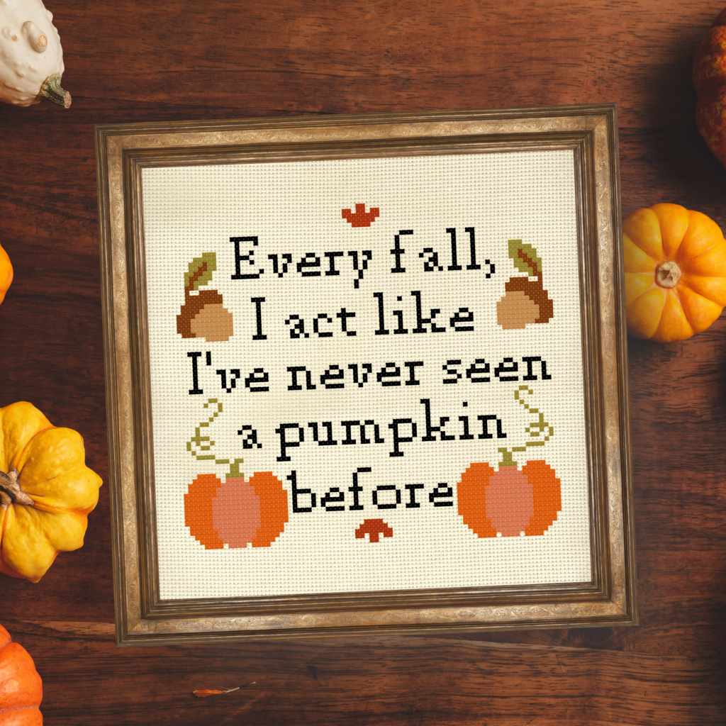 Every Fall Cross Stitch Pattern